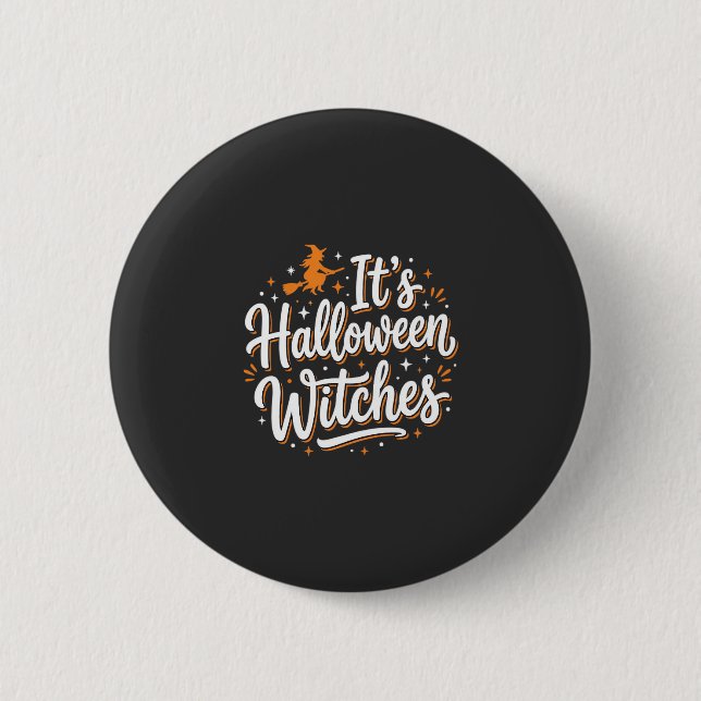 Halloween Witches Cute Witch Quote Design_1 2 Inch Round Button (Front)