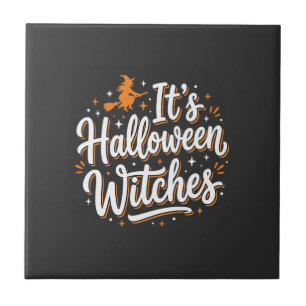Halloween Witches Cute Witch Quote Design_1 Tile