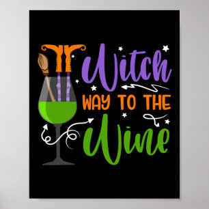 Halloween Witches Witch Way To The Wine Costume  Poster