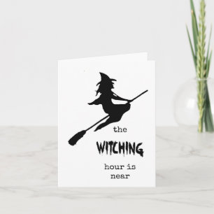 Halloween, Witching Hour, Funny Card