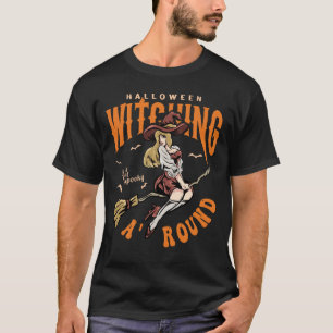 Halloween Witching: Let's Get Spooky Around T-Shirt