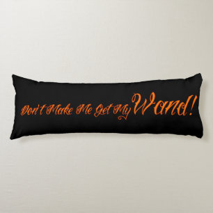 Halloween Witchy Quote Body Pillow