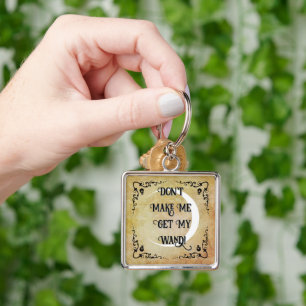 Halloween Witchy Quote  Keychain