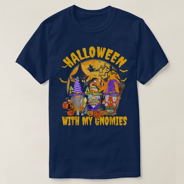 Halloween With My Gnomies Witch Spooky Costume  T-Shirt (Design Front)
