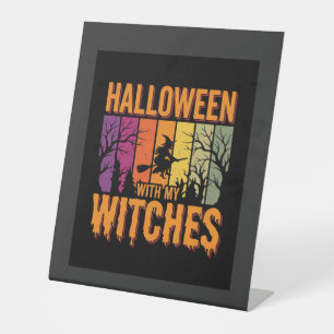 Halloween With My Witches Retro Sunset Pedestal Sign