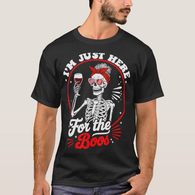 Halloween Women Funny I'm Just Here For The Boos S T-Shirt (Front)