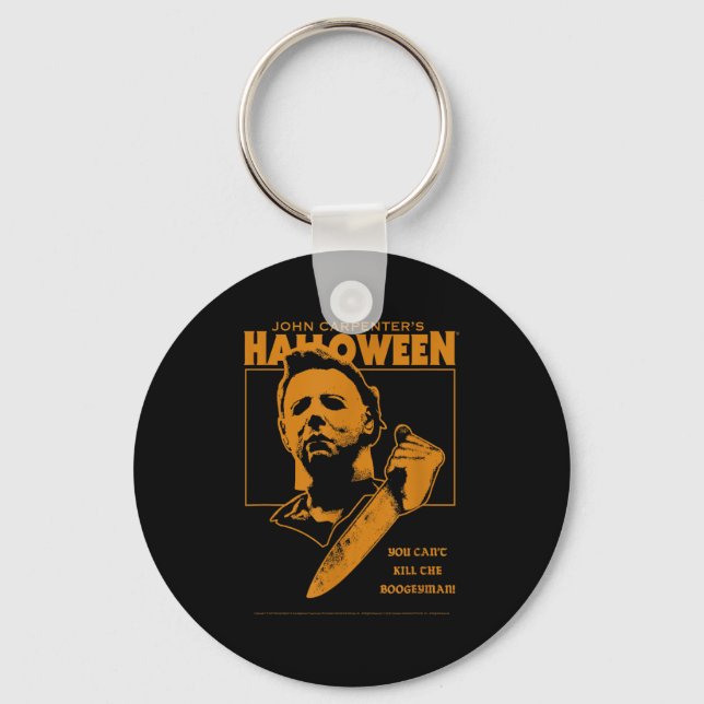 Halloween You Can't Kill The Boogeyman!  Keychain (Front)