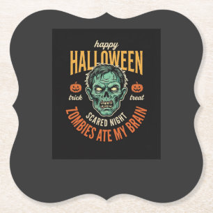 Halloween Zombies Ate My Brain Paper Coaster