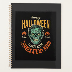 Halloween Zombies Ate My Brain Planner