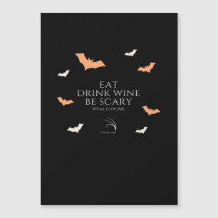 Hallowine Halloween Quote Eat Drink Be Scary