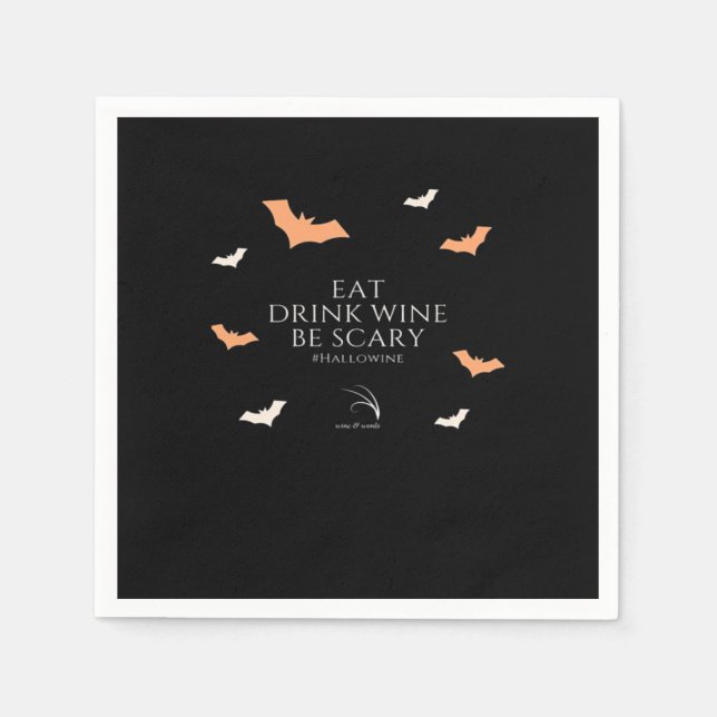 Hallowine Halloween Quote Eat Drink Be Scary Napkin (Front)