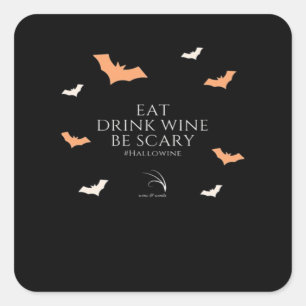 Hallowine Halloween Quote Eat Drink Square Sticker