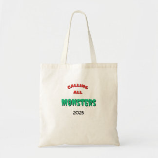 Hallowing Calling All Monster Trick or Treat Tote Bag