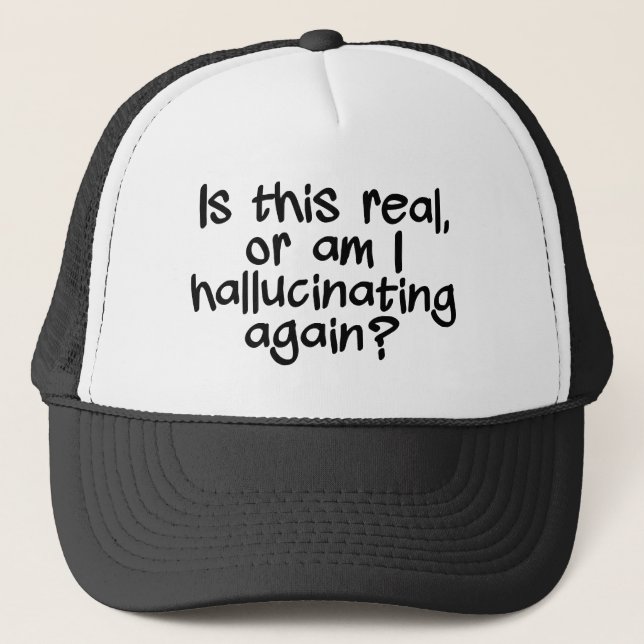 HALLUCINATING hat (Front)