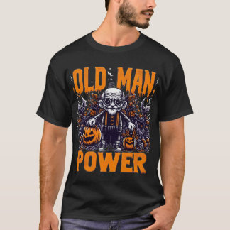 haloween vieux homme puissance T-shirt