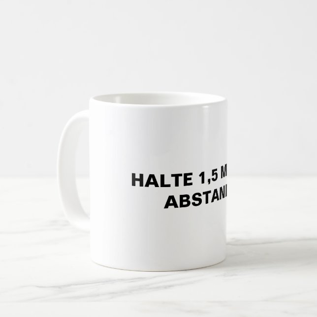 Halte 1,5 Metre Abstand Precaution in German Coffee Mug (Front Left)
