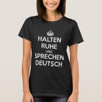 Halten Ruhe und Sprechen Deutsch
