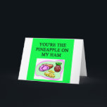 HAM and pineapple lovers Holiday Card<br><div class="desc">more funny desfigns in jimbuf and jimhartley galleries</div>