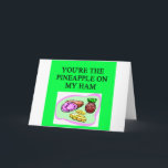 HAM and pineapple lovers Holiday Card<br><div class="desc">more funny desfigns in jimbuf and jimhartley galleries</div>