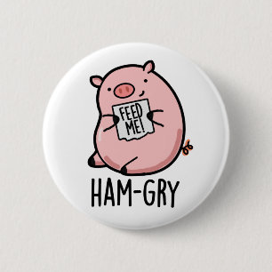 Ham-gry Funny Animal Pig Pun 2 Inch Round Button