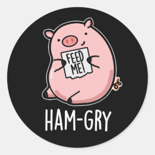 Ham-gry Funny Animal Pig Pun Dark BG Classic Round Sticker