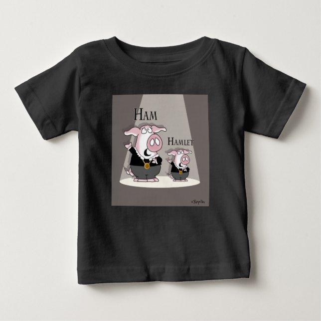 Ham / Hamlet Baby T-Shirt (Front)