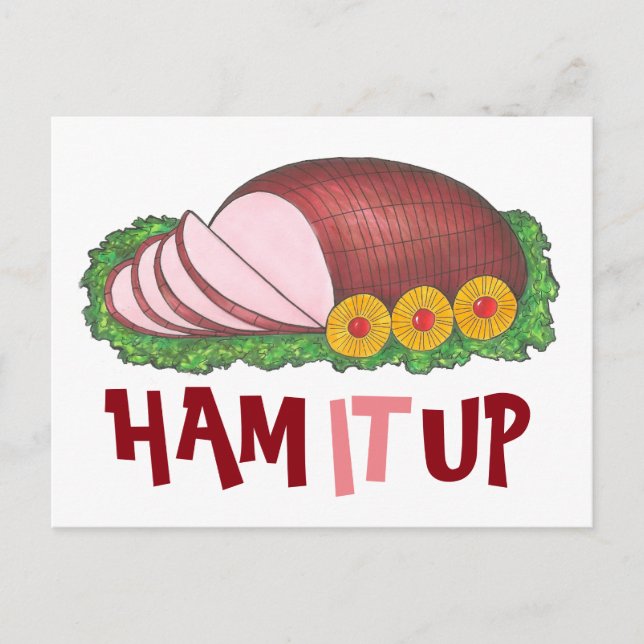 HAM IT UP Funny Christmas Easter Holiday Foodie Postcard (Front)