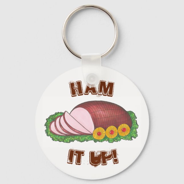 HAM IT UP! Funny Foodie Christmas Holiday Xmas Keychain (Front)