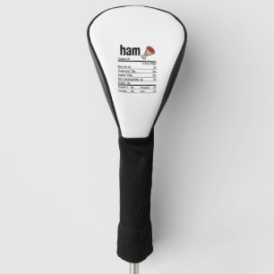 Ham Nutrition Facts Matching Family Thanksgiving A Golf Head Cover