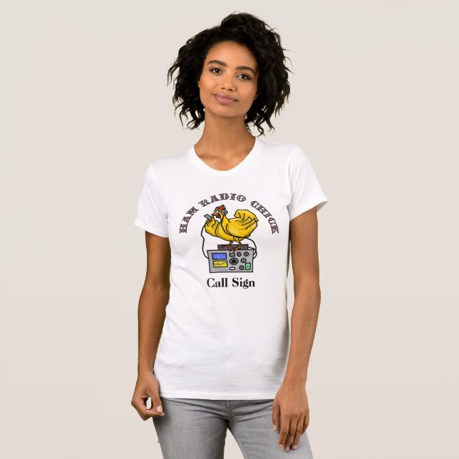 Ham Radio Chick T-shirt  Customize It! (Front Full)