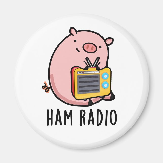 Ham Radio Cute Pig Pun Magnet (Front)