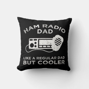 Ham Radio Dad - Like A Regular Dad But Cooler Throw Pillow