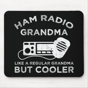 Ham Radio Grandma Like Regular Grandma But Cooler Mouse Pad