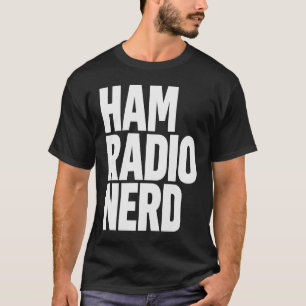 Ham Radio Nerd Long T-Shirt