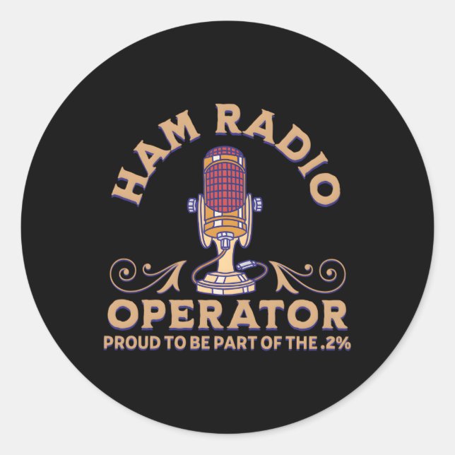 Ham Radio Operator For Signalers And Technicians Classic Round Sticker (Front)