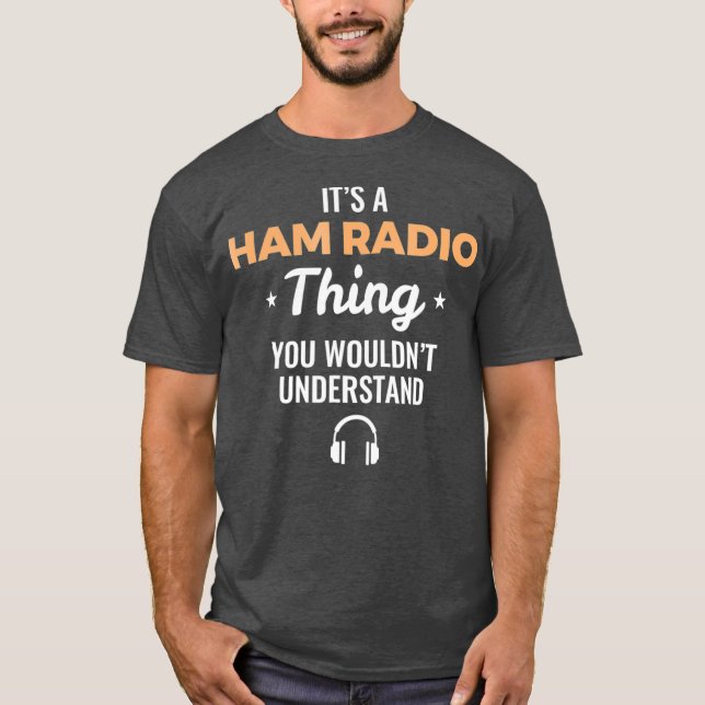 Ham Radio Operator Gift Tshirt (Front)