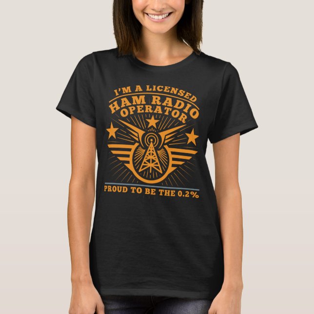 Ham Radio Operator Proud Funny CB Radio Gift T-Shirt (Front)
