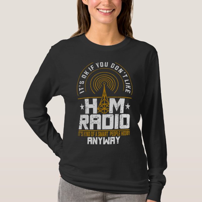 Ham Radio Operator Radio Amateur Morse Hobby Code T-Shirt (Front)