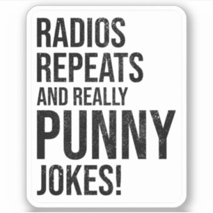 Ham Radio Operator Radios Repeats Jokes Funny