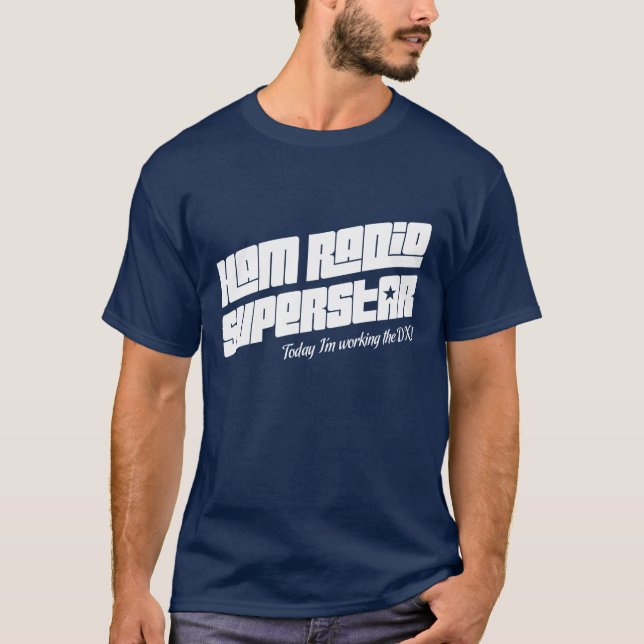 Ham Radio Superstar T-Shirt (Front)
