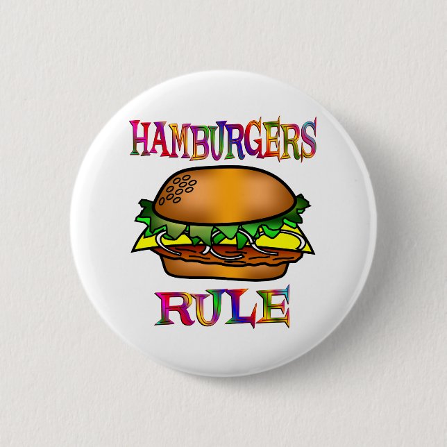 Hamburgers Rule 2 Inch Round Button (Front)