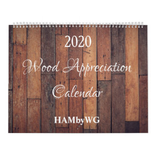 HAMbyWG Wood Appreciation Calendar
