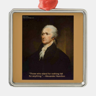 Hamilton Fall For Anything Quote Gift Metal Ornament