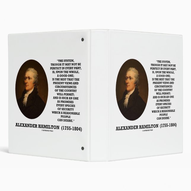 Hamilton System Not Be Perfect A Good One Quote Binder (Background)