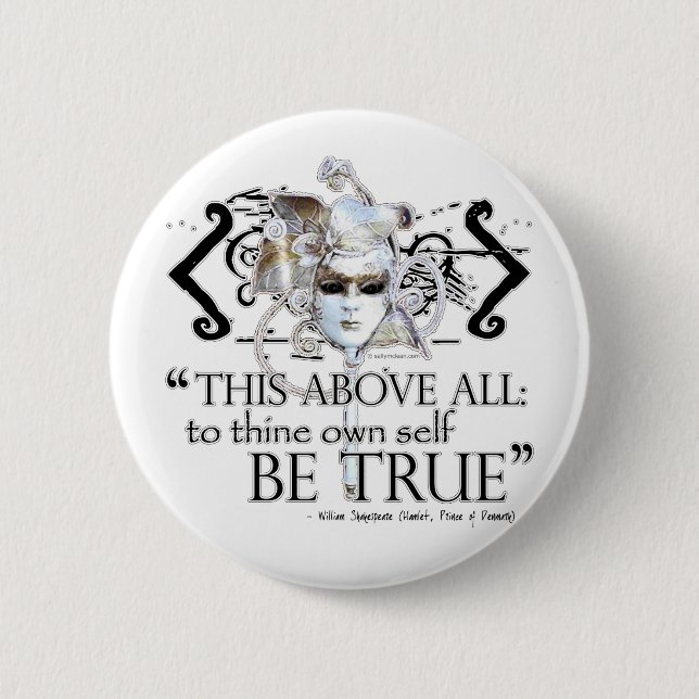 Hamlet "... own self be true ..." Quote 2 Inch Round Button (Front)