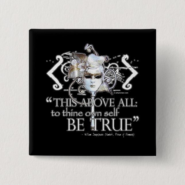Hamlet "... own self be true ..." Quote 2 Inch Square Button (Front)