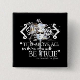 Hamlet "... own self be true ..." Quote 2 Inch Square Button