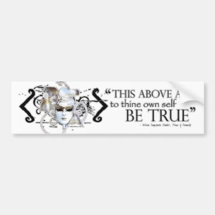 Hamlet "... own self be true ..." Quote Bumper Sticker