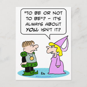 hamlet shakespeare to be or not to be about you postcard
