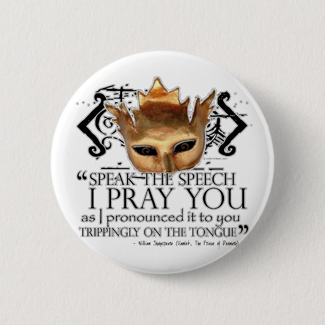 Hamlet "Speak the speech ..." 2 Inch Round Button (Front)